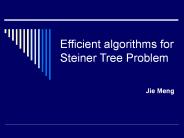 Efficient algorithms for Steiner Tree Problem
