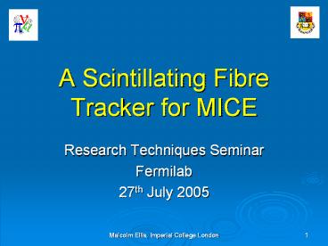 A Scintillating Fibre Tracker for MICE