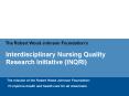 Interdisciplinary Nursing Quality Research Initiative INQRI PowerPoint PPT Presentation
