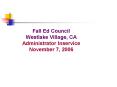 Fall Ed Council Westlake Village, CA PowerPoint PPT Presentation
