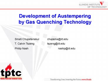 Development of Austempering by Gas Quenching Technology