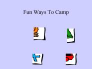 Fun Ways To Camp