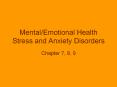 Mental/Emotional Health Stress and Anxiety Disorders PowerPoint PPT Presentation