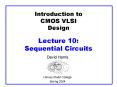 Introduction to CMOS VLSI Design Lecture 10: Sequential Circuits PowerPoint PPT Presentation