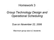 Homework 3 Group Technology Design and Operational Scheduling