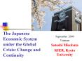 The Japanese Economic System under the Global Crisis: Change and Continuity PowerPoint PPT Presentation