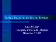 Particle Physics at the Energy Frontier