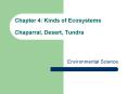 Chapter 4: Kinds of Ecosystems Chaparral, Desert, Tundra PowerPoint PPT Presentation