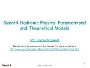 Geant4 Hadronic Physics: Parametrised and Theoretical Models