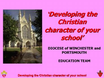 Developing the Christian character of your