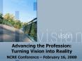 Advancing the Profession: Turning Vision into Reality PowerPoint PPT Presentation