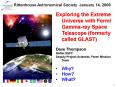 Exploring the Extreme Universe with Fermi Gamma-ray Space Telescope (formerly called GLAST) PowerPoint PPT Presentation