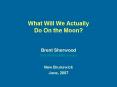 What Will We Actually Do On the Moon? PowerPoint PPT Presentation