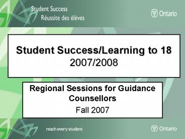Student SuccessLearning to 18 20072008