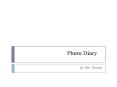 Photo Diary PowerPoint PPT Presentation