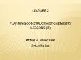 PLANNING CONSTRUCTIVIST CHEMISTRY LESSONS 2 PowerPoint PPT Presentation