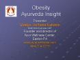 Obesity Ayurveda Insight PowerPoint PPT Presentation