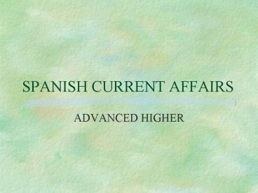 SPANISH CURRENT AFFAIRS
