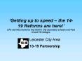 Getting up to speed the 1419 Reforms are here CPD and IAG events for Key Staff in City secondary sch PowerPoint PPT Presentation