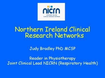 Northern Ireland Clinical Research Networks