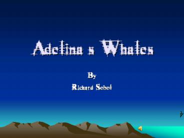 Adelinas Whales