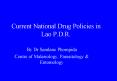Current National Drug Policies in Lao P.D.R. PowerPoint PPT Presentation