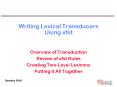 Writing Lexical Transducers Using xfst PowerPoint PPT Presentation