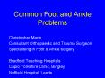 Common Foot and Ankle Problems PowerPoint PPT Presentation
