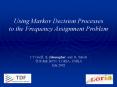 New Hybrid  Genetic Algorithms for the  Frequency Assignment Problem PowerPoint PPT Presentation