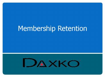 Membership Retention