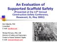 An Evaluation of Supported Scaffold Safety Presented at the 12th Annual Construction Safety Conferen PowerPoint PPT Presentation