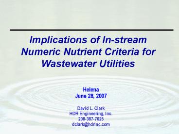 Implications of Instream Numeric Nutrient Criteria for Wastewater Utilities