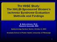The WISE Study: The NHLBISponsored Womens Ischemia Syndrome Evaluation Methods and Findings PowerPoint PPT Presentation