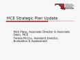 MCE Strategic Plan Update PowerPoint PPT Presentation