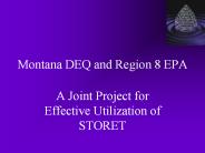 Montana DEQ and Region 8 EPA