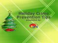 Holiday Crime Prevention Tips presented by: PowerPoint PPT Presentation