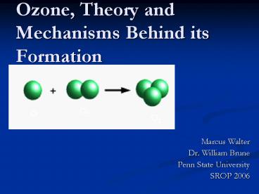 Ozone, Theory and Mechanisms Behind its Formation