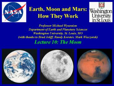Earth, Moon and Mars: How They Work