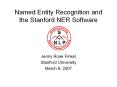 Named Entity Recognition and the Stanford NER Software PowerPoint PPT Presentation