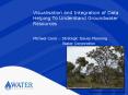 Visualisation and Integration of Data Helping To Understand Groundwater Resources PowerPoint PPT Presentation