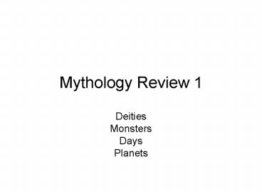 Mythology Review 1