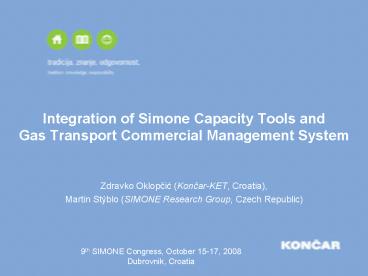 Integration of Simone Capacity Tools and Gas Transport Commercial Management System