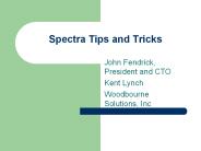 Spectra Tips and Tricks