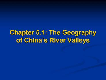 Chapter 5.1: The Geography of China