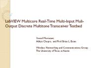 LabVIEW Multicore Real-Time Multi-Input Muli-Output Discrete Multitone Transceiver Testbed