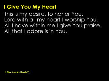 I%20Give%20You%20My%20Heart