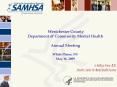 Westchester County Department of Community Mental Health Annual Meeting White Plains, NY May 18, 200 PowerPoint PPT Presentation