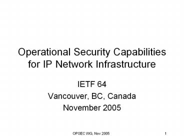 OPSEC WG, Nov 20051
