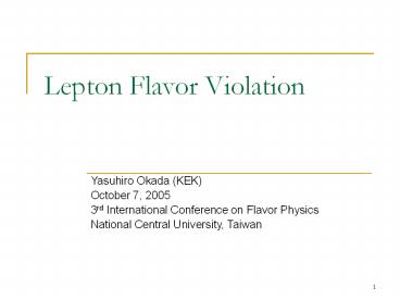 Lepton Flavor Violation