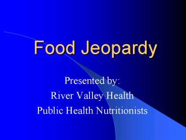 Food Jeopardy